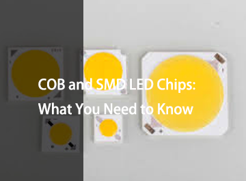 COB 和 SMD LED 芯片您需要了解的信息